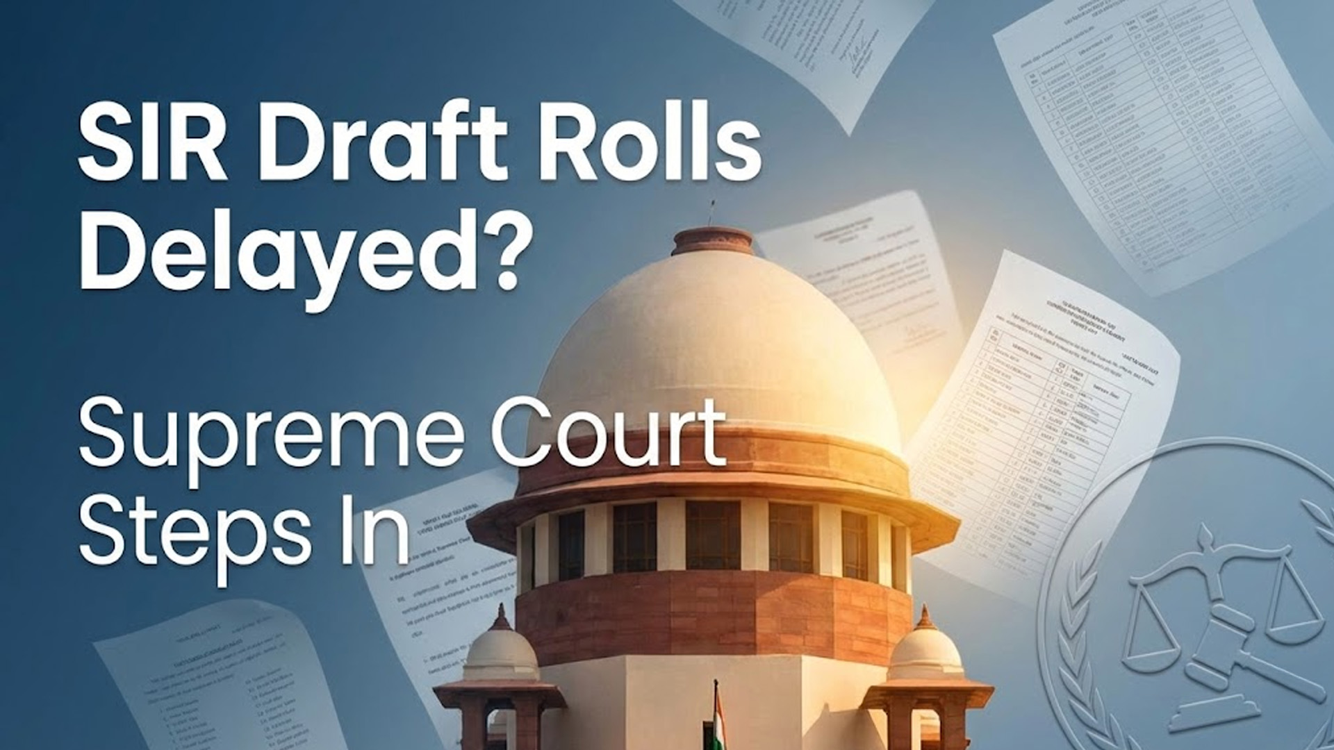 Supreme Court Says It Can Extend Draft-Roll Deadline — What It Means for SIR in WB & TN